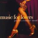 Music for Lovers: Jazz For A Romantic Mood