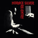 Horace Silver - Re-Entry