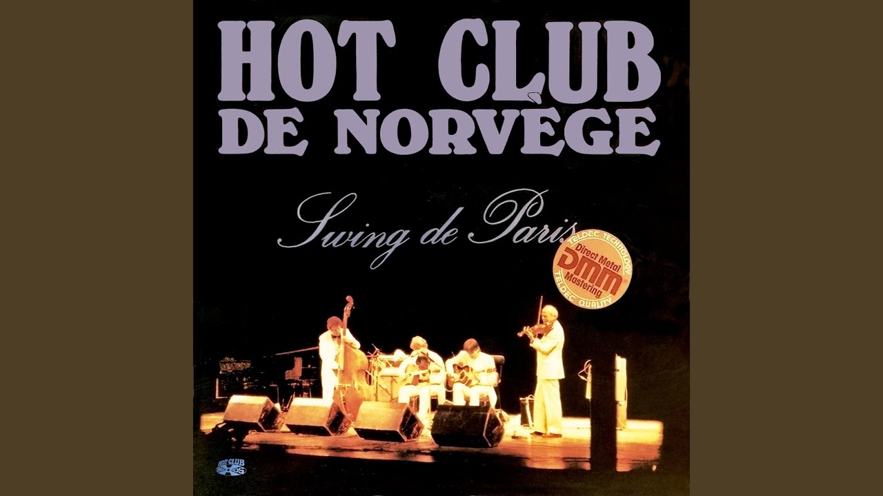 Hot Club de Norvège - I Can't Give You Anything But Love