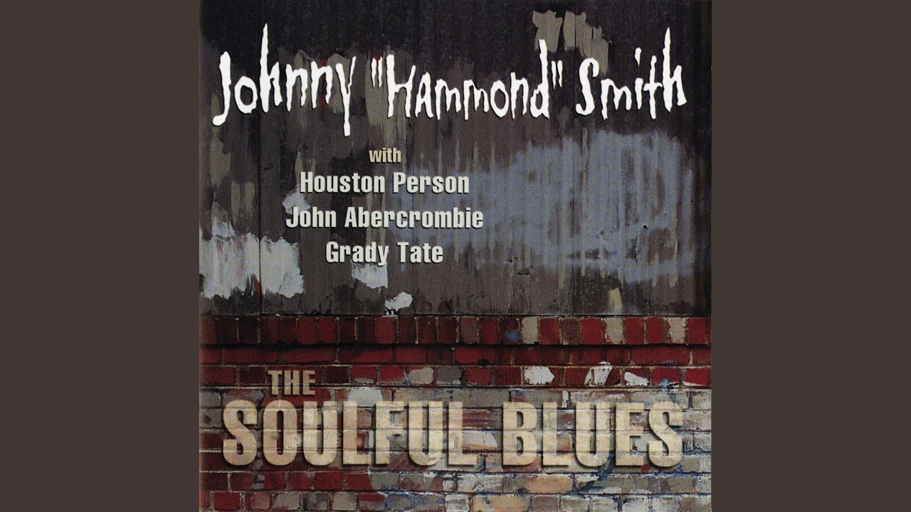Houston Person and Johnny "Hammond" Smith - Knock On Wood