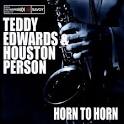 Houston Person - Horn to Horn