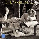 Kenny Barron - Jazz for a Mellow Morning