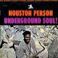 Houston Person - Underground Soul