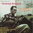 Howard Roberts - The Magic Band, Live At Donte's