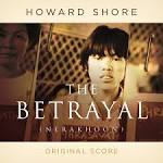 Howard Shore - The Betrayal [Original Score]