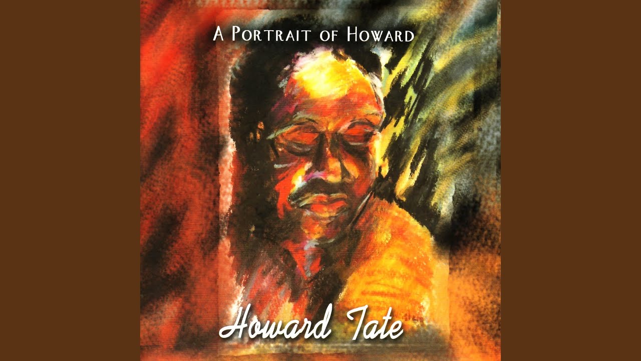 Howard Tate - Every Time It Rains