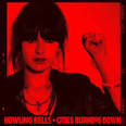 Howling Bells - Cities Burning Down