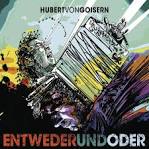 Hubert von Goisern - Entwederundoder