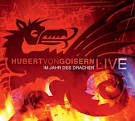 Hubert von Goisern - Im Jahr Des Drachen: Live