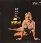 Jaye P. Morgan - Jaye P. Morgan