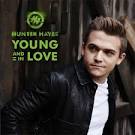 Hunter Hayes - Young and in Love