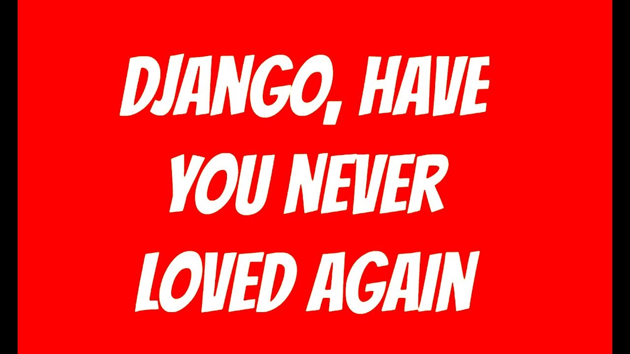 Django [Vocal-English Version] - Django [Vocal-English Version]