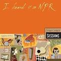Dan Bern - I Heard It on NPR: Singers, Songs and Sessions
