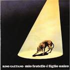 Rino Gaetano - Figlio Unico