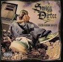 Smigg Dirtee - God Made Dirt