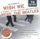 The Coverbeats - Wish We Were The Beatles: A Tribute To The Beatles Greatest Hits