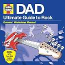 Ian Hunter - Haynes Ultimate Guide to Rock: Dad