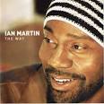 Ian Martin - The Way