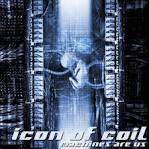 Icon of Coil - Machines Are Us