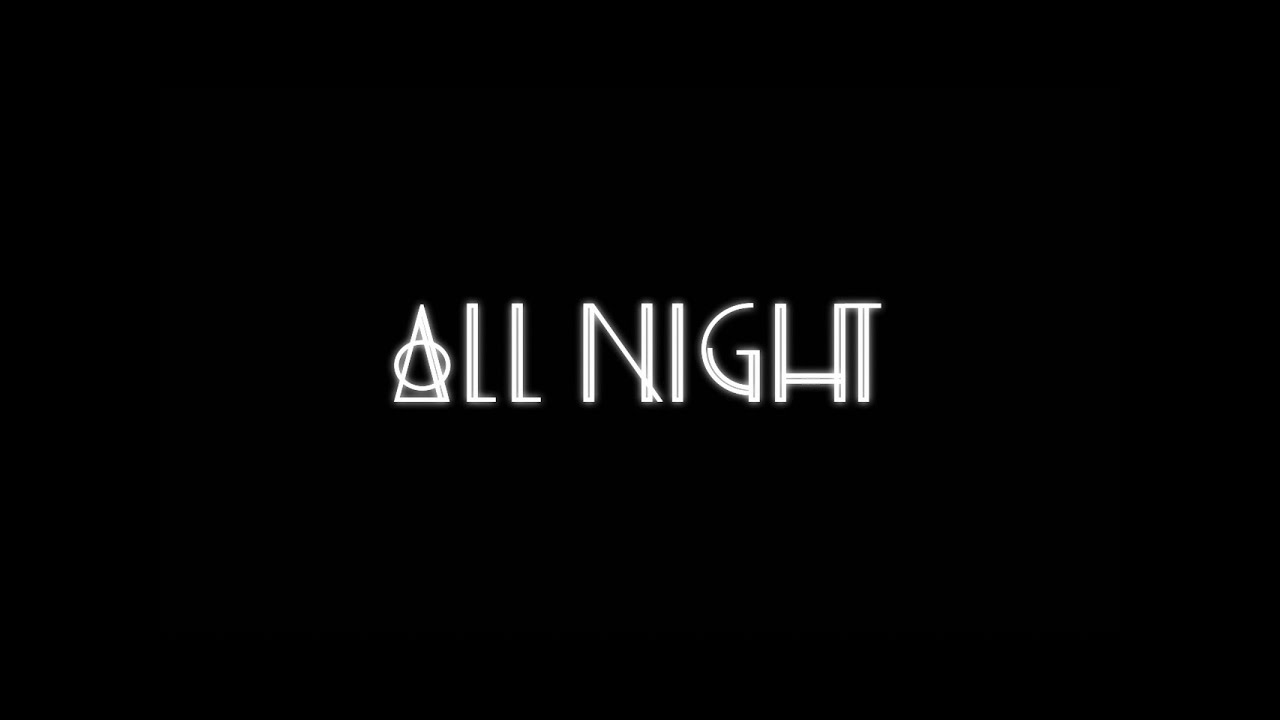 All Night - All Night