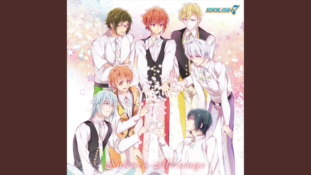 Idolish7 - Sakura Message