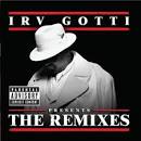 I.G. - Irv Gotti Presents: The Remixes [Clean]