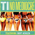 T.I. - No Mediocre