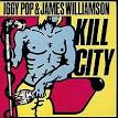Iggy Pop - Kill City
