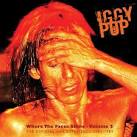 Iggy Pop - Where the Faces Shine, Vol. 2: The Official Live Experience