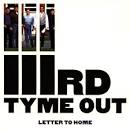 IIIrd Tyme Out - Letter to Home