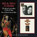 Ike Turner - The Sweet Rhode Island Red/The Gospel According To Ike & Tina