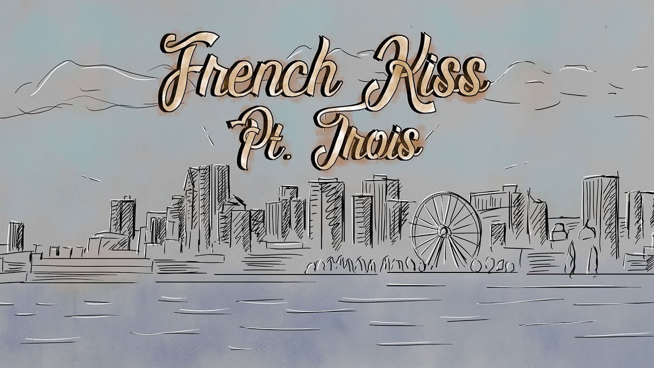French Kiss Trois - French Kiss Trois