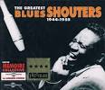 Illinois Jacquet & His All Stars - The Greatest Blues Shouters 1944-1955