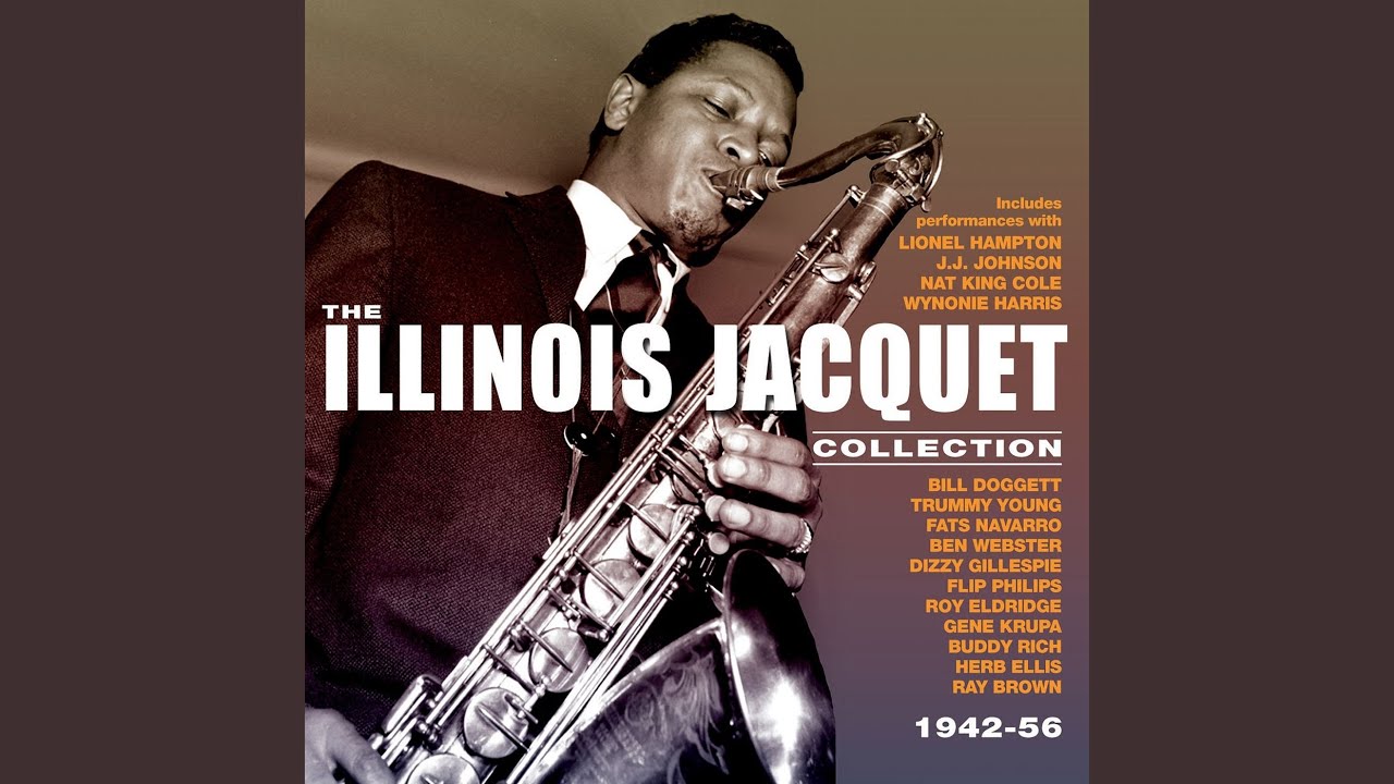 Illinois Jacquet & His Orchestra and Illinois Jacquet - I Don't Stand a Ghost of a Chance