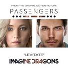 Imagine Dragons - Levitate [From the Original Motion Picture “Passengers”]