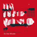 In the Music [Bonus Tracks]