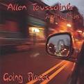 Allen Toussaint - Going Places