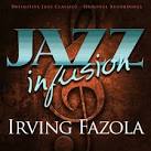 Irving Fazola - Jazz Infusion: Irving Fazola