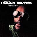 Isaac Hayes - Best of the Polydor Years