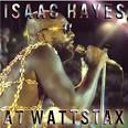 Isaac Hayes - Isaac Hayes at Wattstax