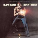 Isaac Hayes - Truck Turner