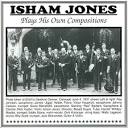 Isham Jones & His Orchestra - Plays His Own Compositions