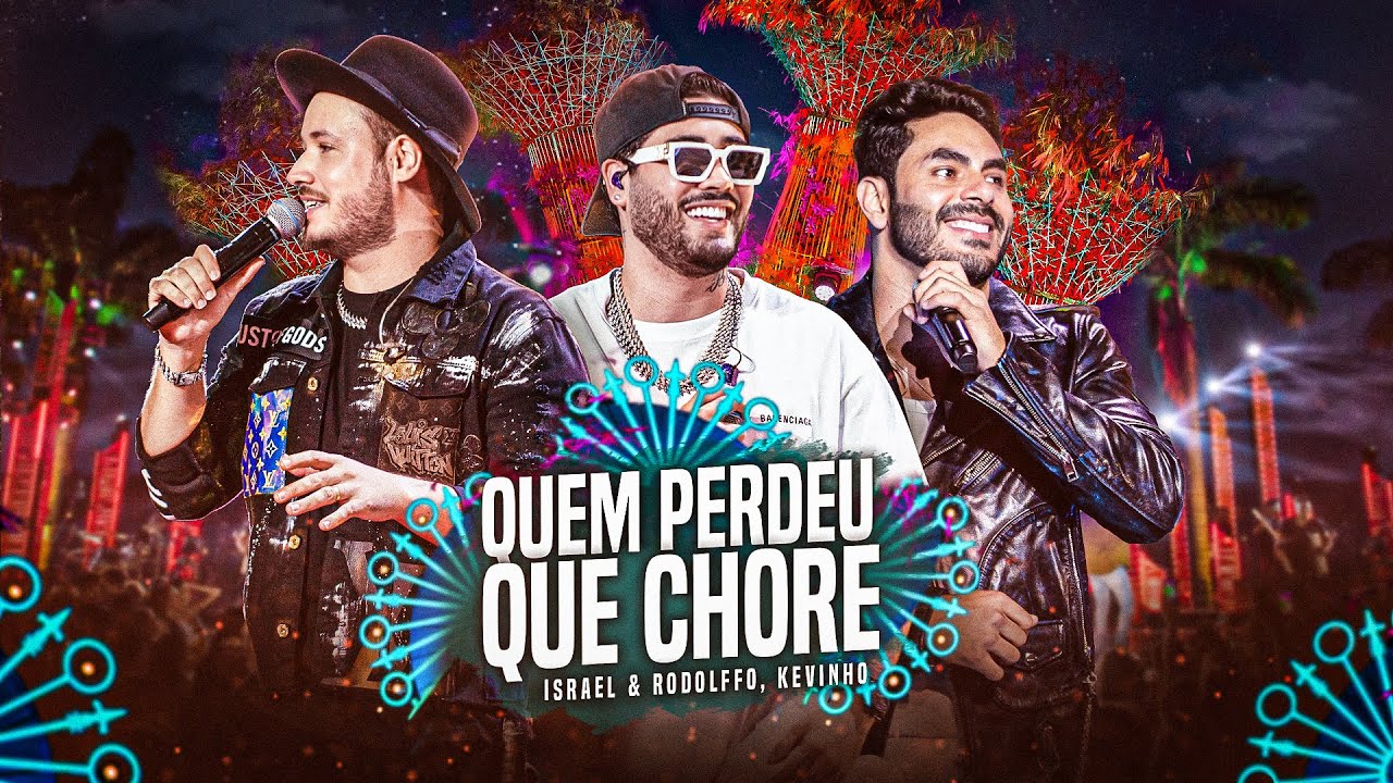 Quem Perdeu Que Chore [Ao Vivo]