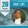 Ivan Lins - 20 Super Sucessos