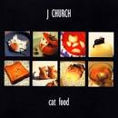 J Church - Cat Food