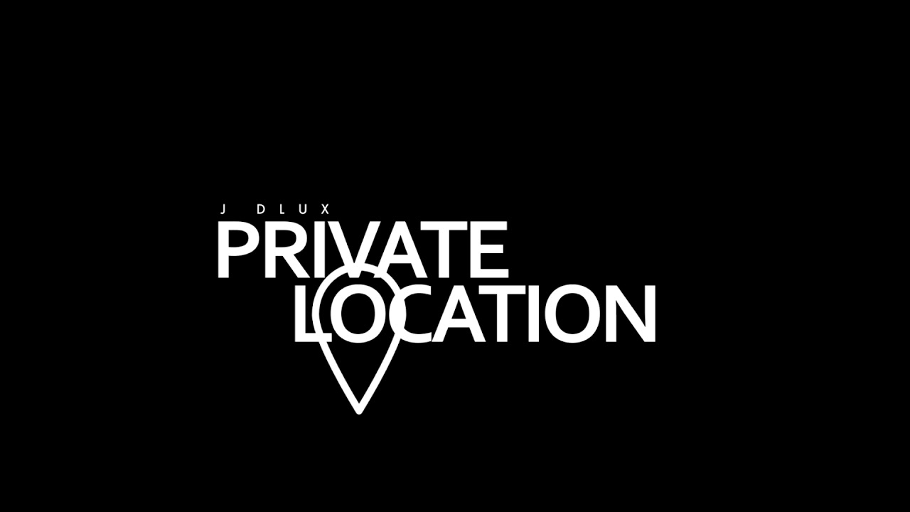 J Dlux - Private Location