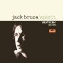 Jack Bruce - Spirit: Live at the BBC 1971-1978