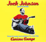 Jack Johnson - Singalongs and Lullabies for the Film Curious George