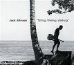 Jack Johnson - Sitting, Waiting, Wishing