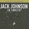 Jack Johnson - En Concert [Deluxe Edition]